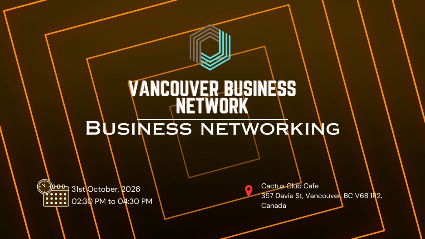 VANCOUVER BUSINESS NETWORK | BUSINESS NETWORKING 2026
