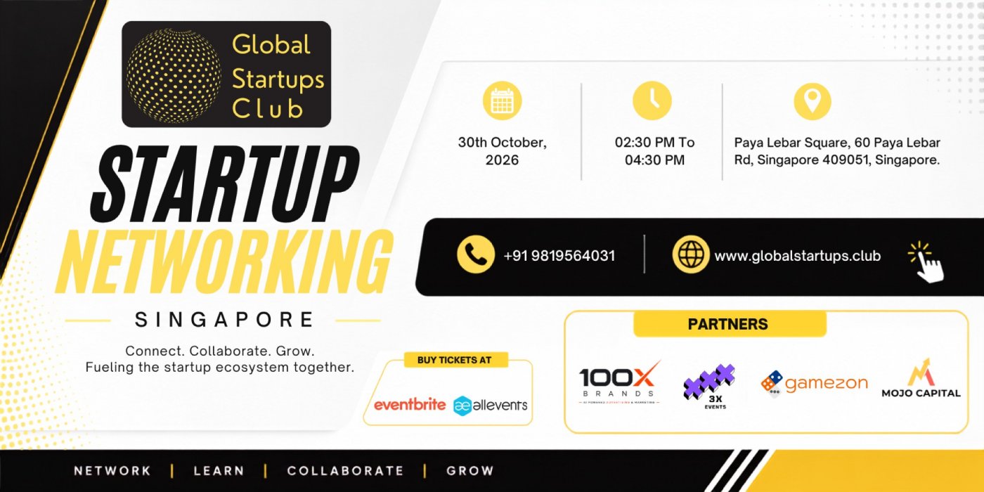 GLOBAL STARTUPS CLUB l STARTUP NETWORKING SINGAPORE 2026