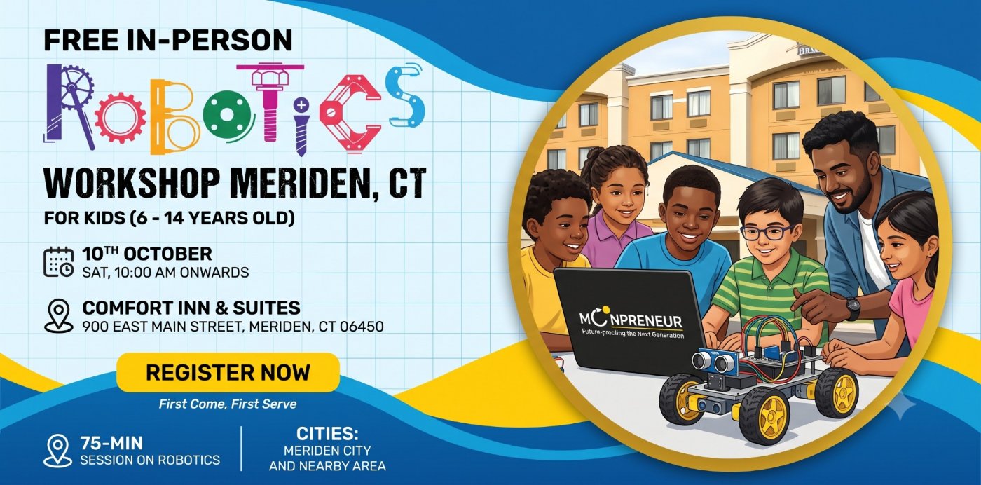 Free Robotics Workshop For Kids at Meriden, CT (7-14yrs) – Meriden