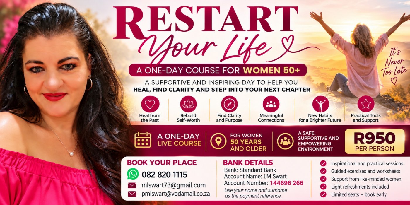 RE-STARTING YOUR LIFE OVER 50 for women by Louise Swart