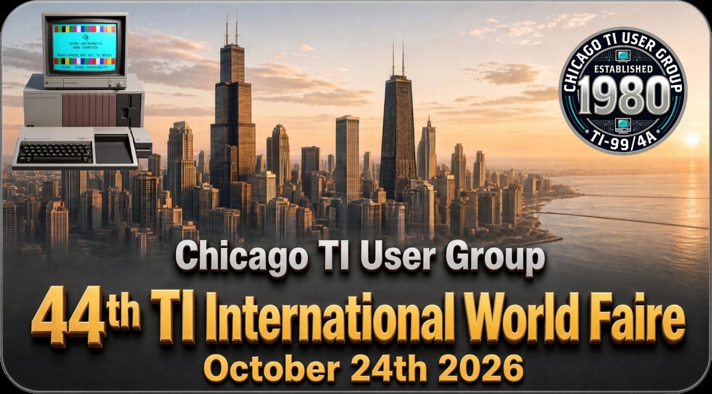 44th Annual Chicago TI-99/4A International World Faire – Evanston