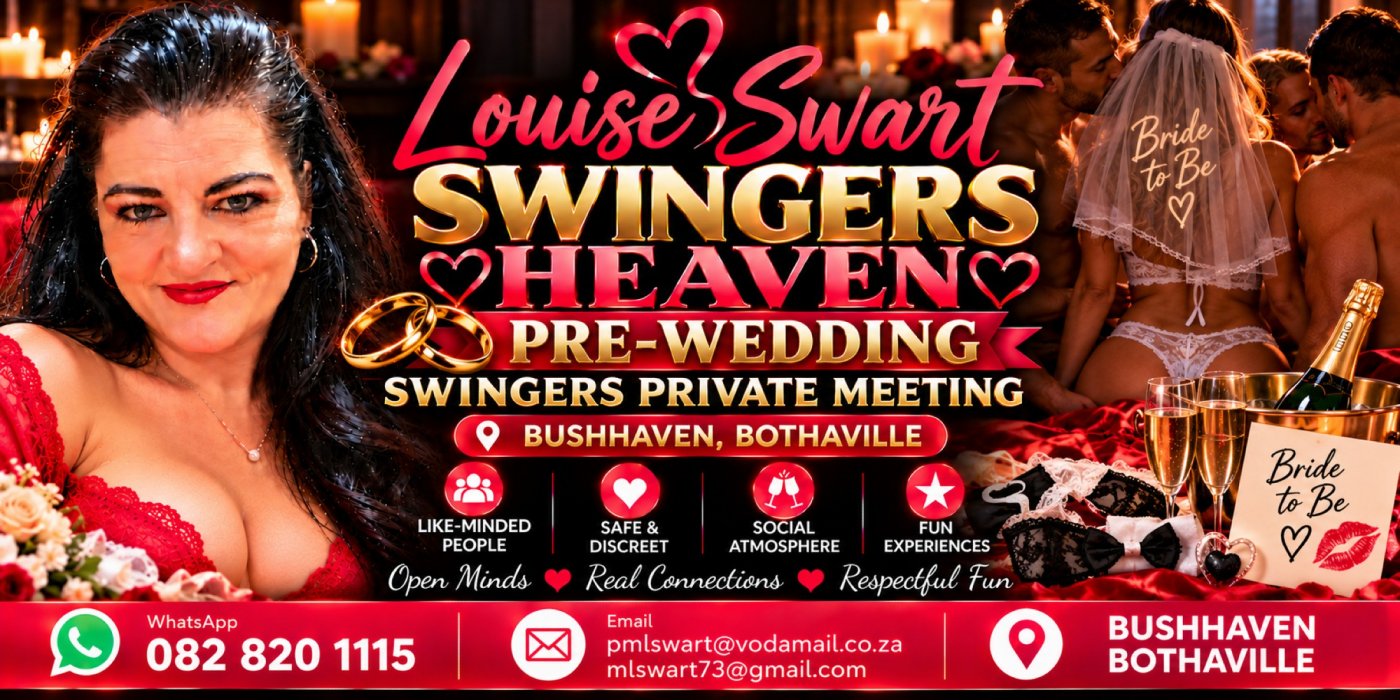 Louise Swart Pre-wedding Swingers Private Meeting Johannesburg