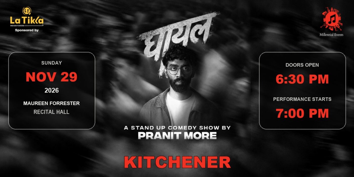 Ghayal by Pranit More – Kitchener