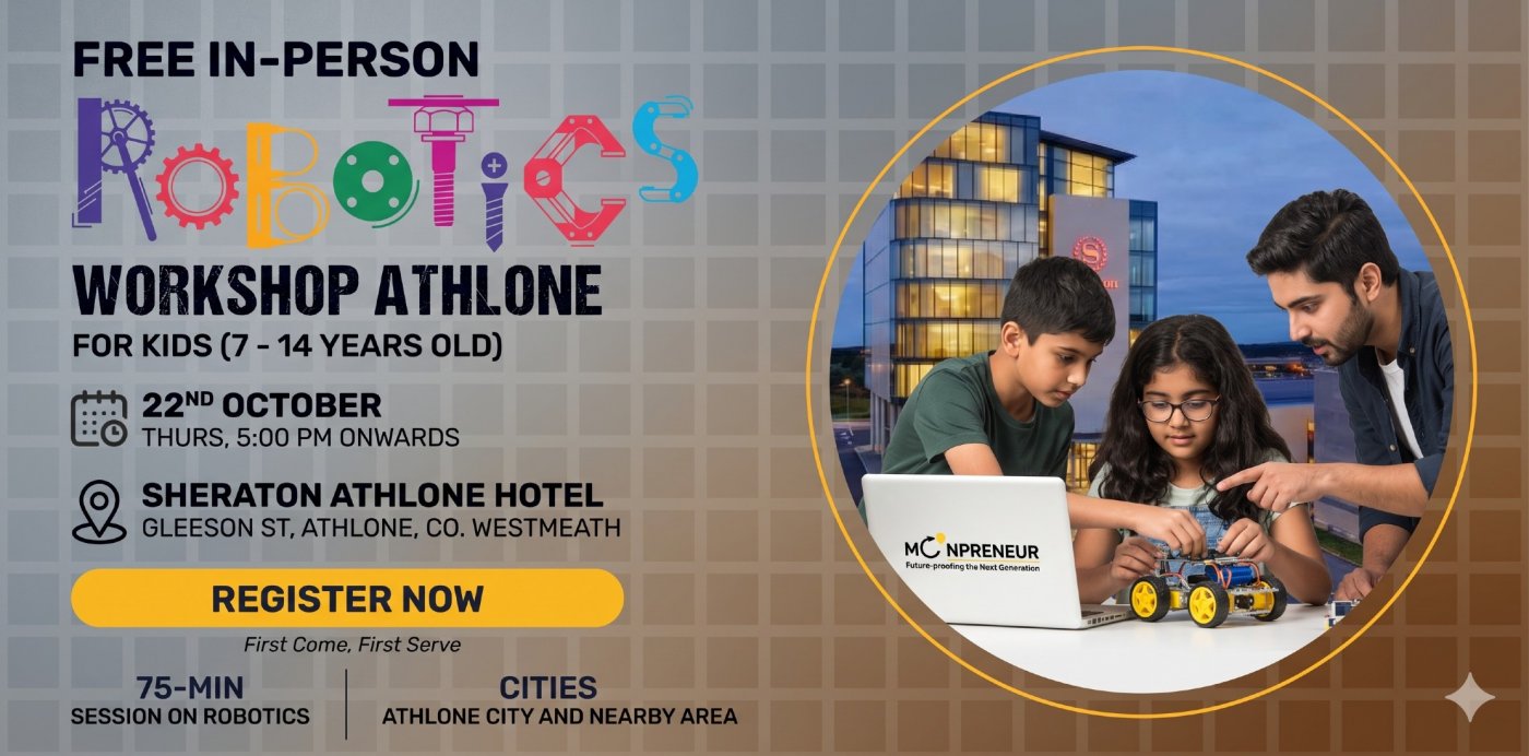 Free Robotics Workshop For Kids at Athlone (7-14yrs) – Athlone