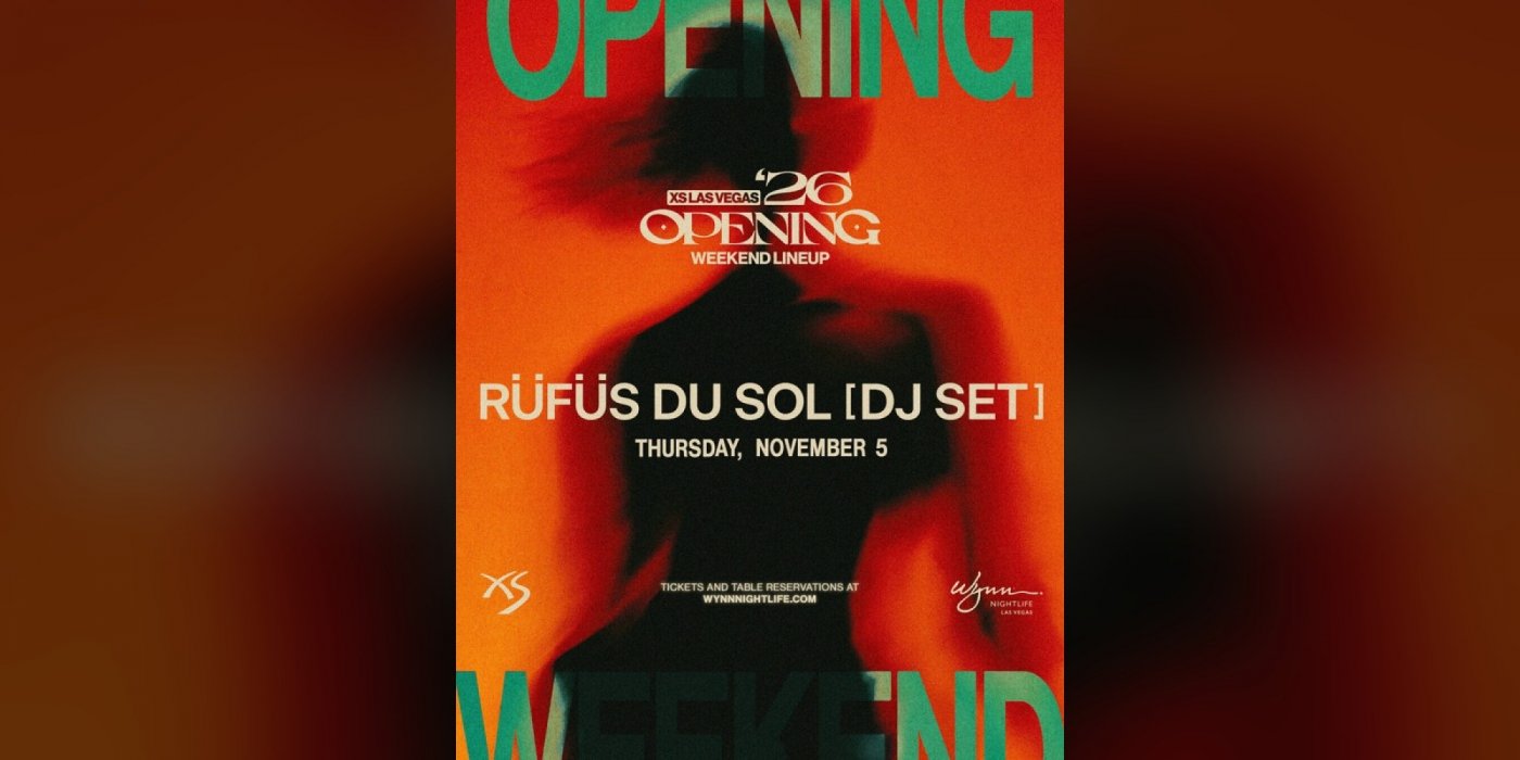RÜFÜS DU SOL (DJ Set) at XS Nightclub Las Vegas – Thu Nov 5 | VIP ...