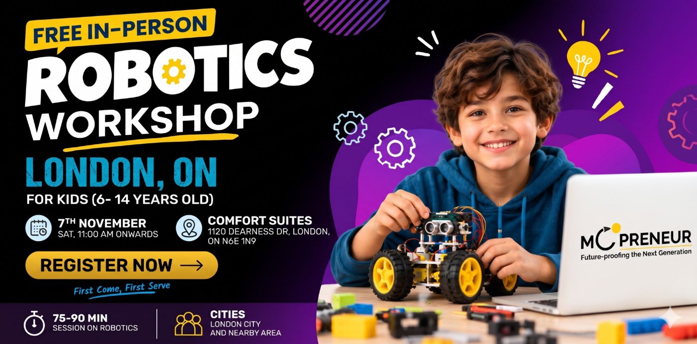 In-person Free Robotics Workshop For Kids at London, ON (5-14yrs ...