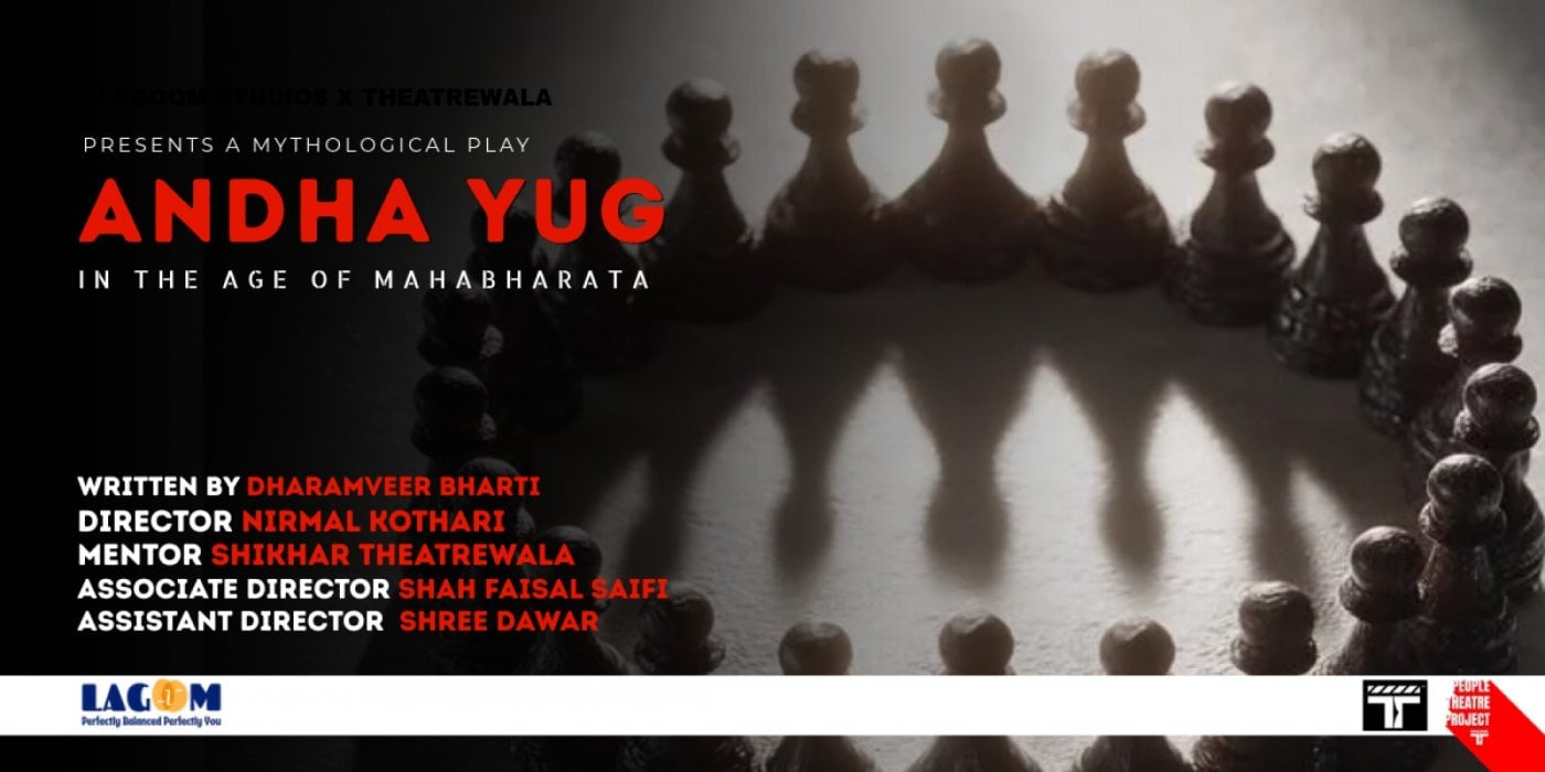 Andha Yug_ Tickets, Shri Ram Centre for Performing Arts, New Delhi, 20 ...