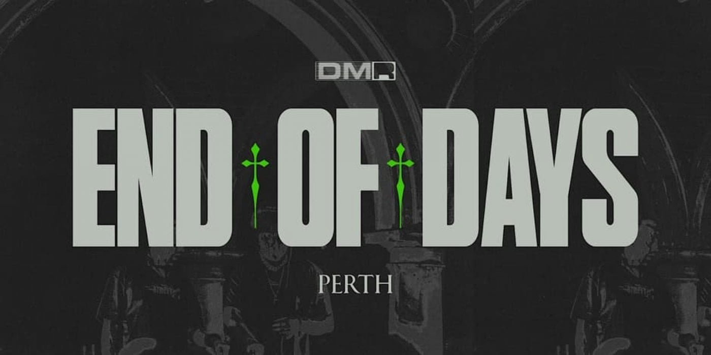 END OF DAYS 2026 - PERTH feat. SHOCKONE b2b AEON:MODE, The Ice Cream ...