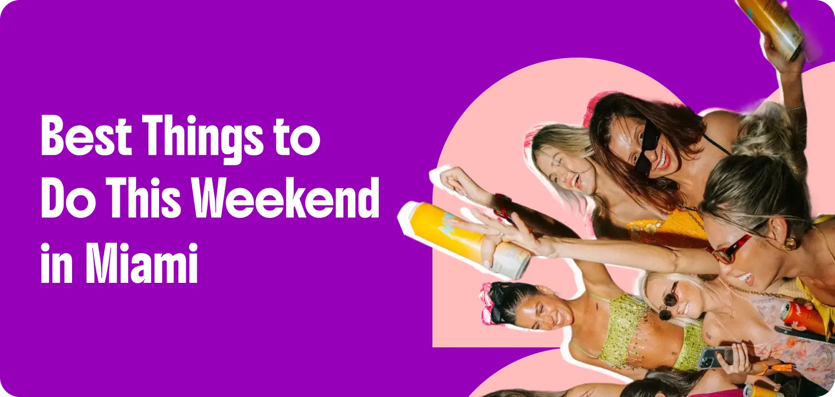 best things to do this weekend in Miami