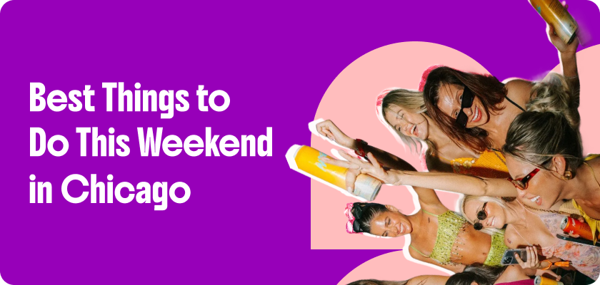 best things to do this weekend in chicago