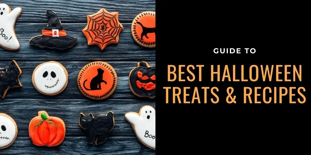 Guide To Best Halloween Treats And Recipes